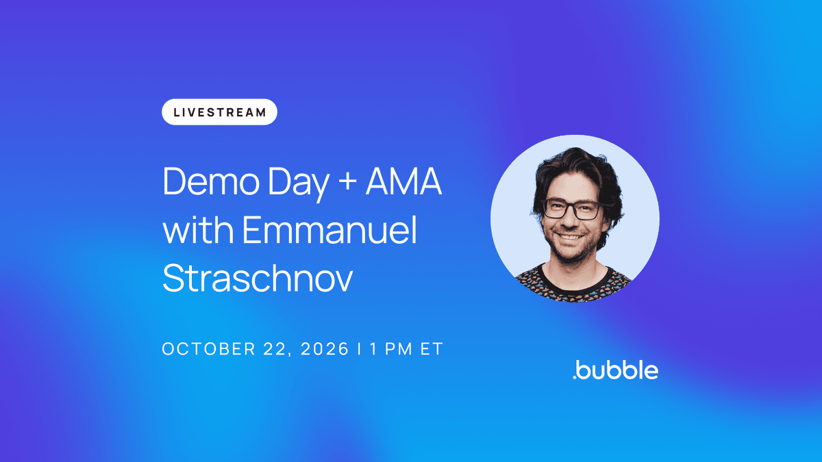 Bubble's official October AMA livestream art: Demo Day + AMA with Emmanuel Straschnov