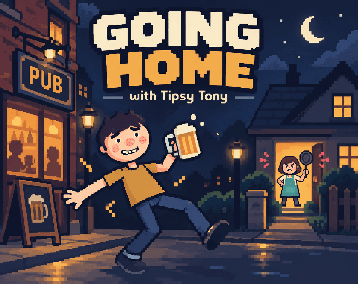 Going Home with Tipsy Tony